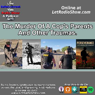 The Murder of Cop Parents And Other Traumas