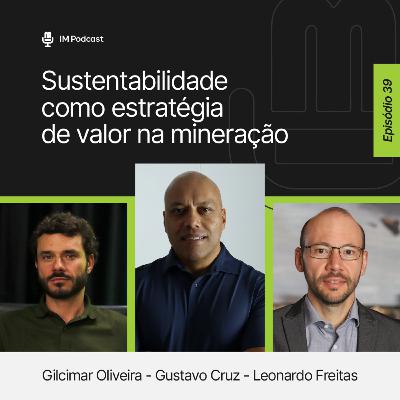 #39- Sustentabilidade como estratégia de valor na mineração #39- Sustentabilidade como estratégia de valor na mineração