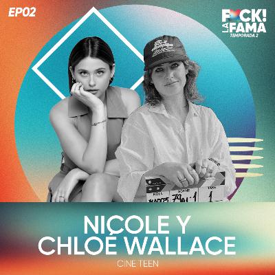 Fxck! La Fama T2x02 | Entrevista con Nicole y Chloé Wallace Fxck! La Fama T2x02 | Entrevista con Nicole y Chloé Wallace