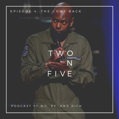 Episode 4: The Come Back