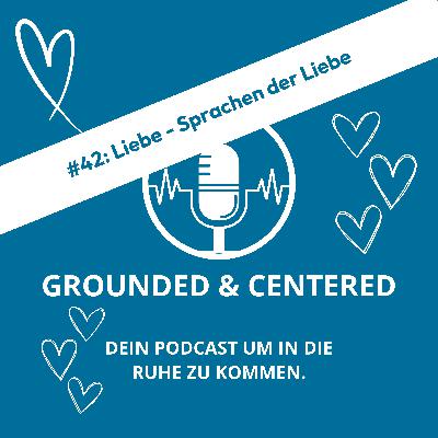 #42: Liebe - Sprachen der Liebe