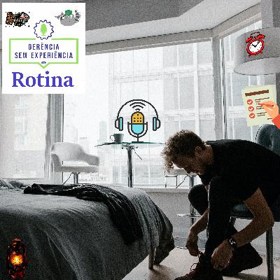 006 - Rotina