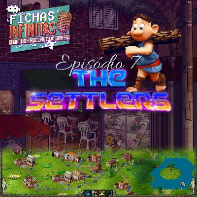 EP 7: The Settlers 2