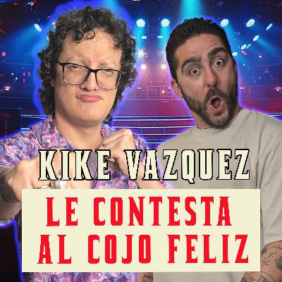 Kike Vazquez BIEN PARADO en la comedia y frente al COJO FELIZ