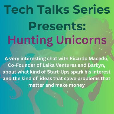 Ricardo Macedo, Hunting Unicorns