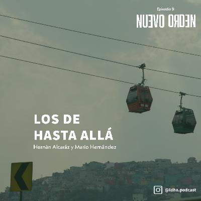 Episodio 3: Nuevo Orden