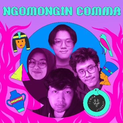 Ngomongin Comma Eps2 : Organisasi #14 Ngomongin Comma Eps2 : Organisasi #14