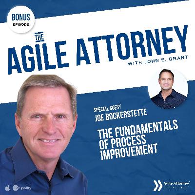 The Fundamentals of Process Improvement with Joe Bockerstette [Bonus]