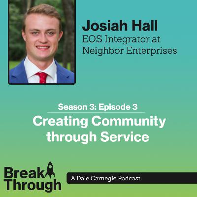 Season 3: Episode 3- Creating Community through Service with Josiah Hall Season 3: Episode 3- Creating Community through Service with Josiah Hall