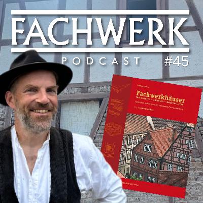 45 - Buchvorstellung : Fachwerkhäuser restaurieren - sanieren - modernisieren 45 - Buchvorstellung : Fachwerkhäuser restaurieren - sanieren - modernisieren