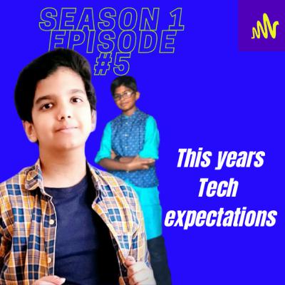 2021 technology expectations||Season 1 finale