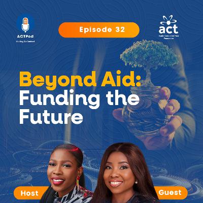 Beyond Aid: Funding The Future