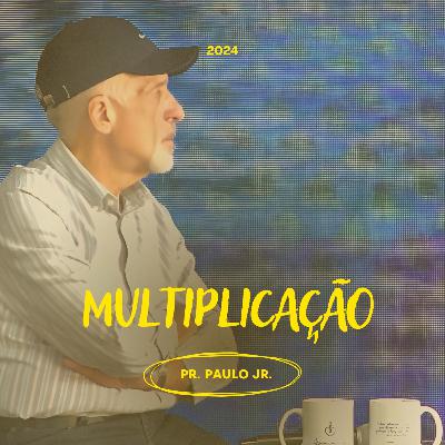Culto- Multiplicação