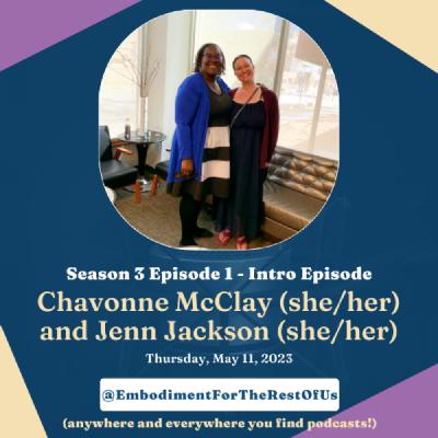 Season 3 Intro Episode: Embodiment Evolutions, Life Updates, and Deep Dives - EFTROU: S3, Ep1