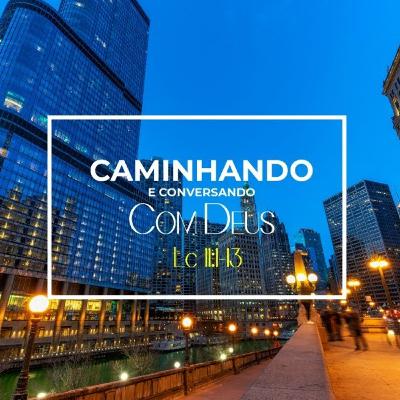 CAMINHANDO E CONVERSANDO COM DEUS