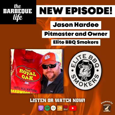 Seeing BBQ Competitions from All Perspectives w/ Jason Hardee of Elite BBQ Smokers