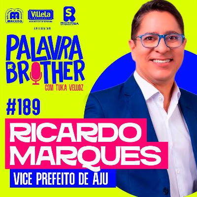 Vice Prefeito de Aju Ricardo Marques #189