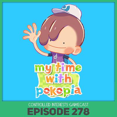 Pokemon Pokopia Thoughts + Marathon Impressions - Controlled Interests Gamecast Ep. 278