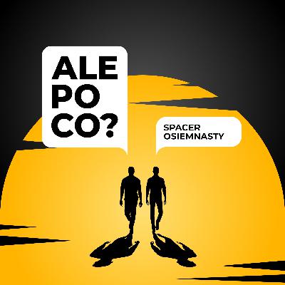 Spacer osiemnasty Spacer osiemnasty