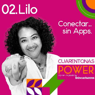 Lilo: Conectar... sin Apps. Lilo: Conectar... sin Apps.