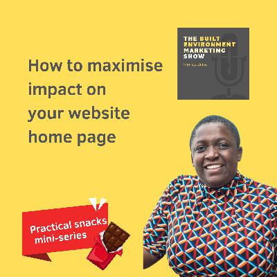 Ep 73: How to optimise your website home page [Practical Snacks mini-series]