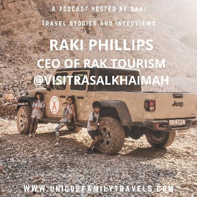 Raki Phillips, CEO of Visit Ras Al Khaimah uncovers the magic of RAK!