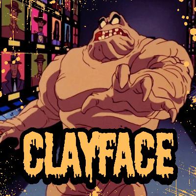 Episode 28: Are You Excited for Clayface?