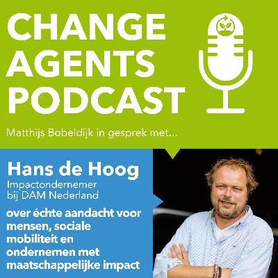 #22 Hans de Hoog over échte aandacht voor mensen, sociale mobiliteit en ondernemen met maatschappelijke impact