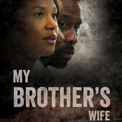 My Brother's Wife