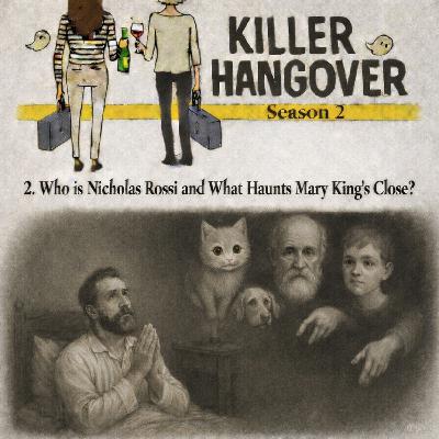 2. Who is Nicholas Rossi and What Haunts Mary King's Close? 2. Who is Nicholas Rossi and What Haunts Mary King's Close?
