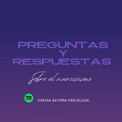Preguntas y respuestas acerca del Trastorno Narcisista de la Personalidad
