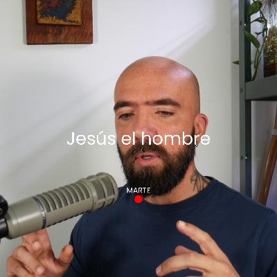 Jesús el hombre