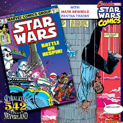 542: Classic Marvel Star Wars Comics #57 "BATTLE ON BESPIN" with Mark Newbold