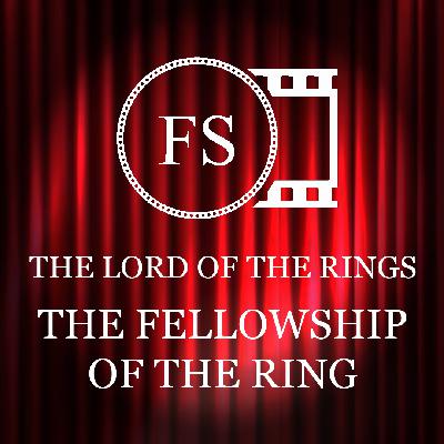 The Lord of the Rings: The Fellowship of the Ring