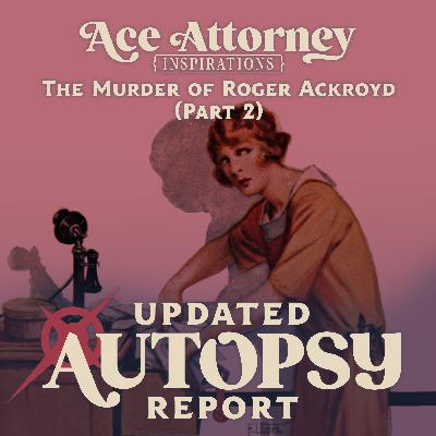 The Murder of Roger Ackroyd (Part 2) The Murder of Roger Ackroyd (Part 2)