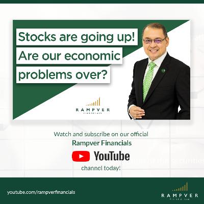 STOCKS ARE GOING UP! ARE OUR ECONOMIC PROBLEMS OVER? - Rex Mendoza