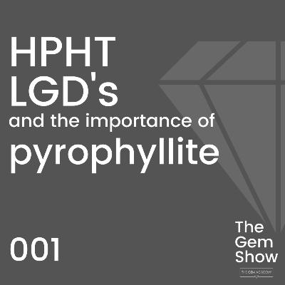 001 - HPHT diamond synthesis and the importance of pyrophyllite