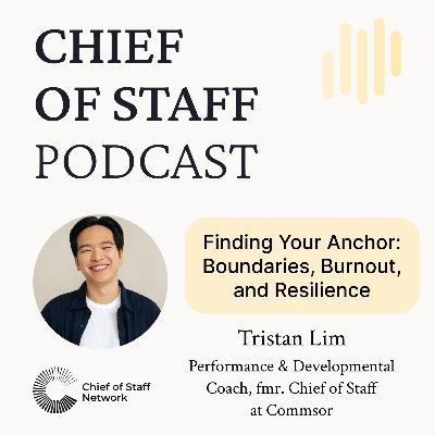Finding Your Anchor: Boundaries, Burnout, and Resilience with Tristan Lim