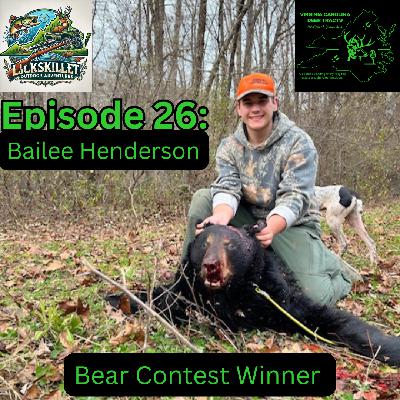 Episode 26: Bailee Henderson of Lickskillet Outdoor Adventures (YouTube) and Bear Contest Winner Episode 26: Bailee Henderson of Lickskillet Outdoor Adventures (YouTube) and Bear Contest Winner