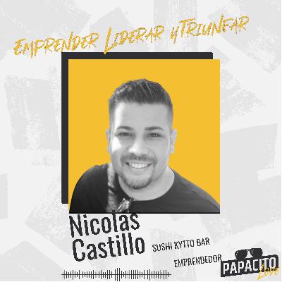 Emprender, Liderar y Triunfar con Nicolas Castillo de Sushi Kytto Bar Emprender, Liderar y Triunfar con Nicolas Castillo de Sushi Kytto Bar