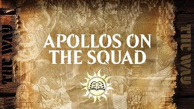 Apollos On the Squad