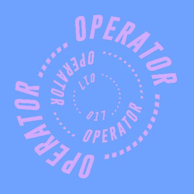 OPERATOR VOLUME 1: EPISODE 17