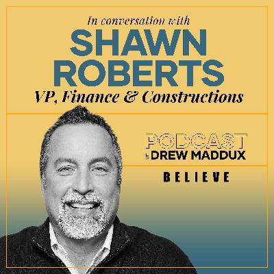 Episode 10: Shawn Roberts | Mentorship & Growth Episode 10: Shawn Roberts | Mentorship & Growth