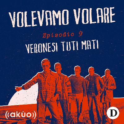 9 - Veronesi tuti mati
