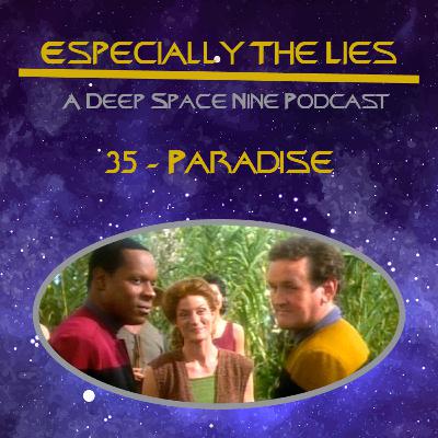 Paradise - Star Trek Deep Space Nine - 35