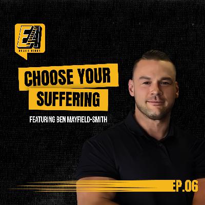Ben Mayfield-Smith: Why You Must Suffer On Purpose