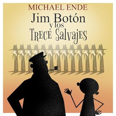 Jim Botón y los trece salvajes [Jim Button and the Thirteen Savages] (Audiolibro) | Prueba Gratis