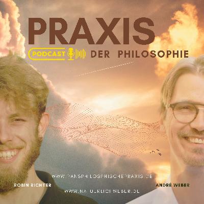 "Praxis der Philosophie: Wege zu einem besseren Leben"#01 "Praxis der Philosophie: Wege zu einem besseren Leben"#01