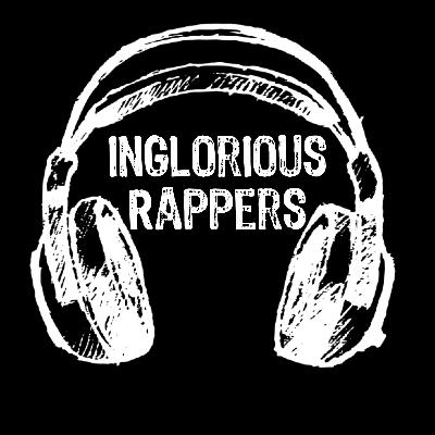 Intro to Inglorious Rappers Intro to Inglorious Rappers