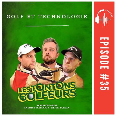 E35 - Golf et Technologie